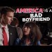 How America is like a bad boyfriend... and the irony is she's being lectured by a Brit